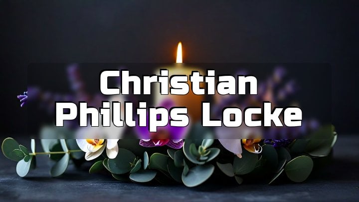 Christian Phillips Locke, Corpus Christi, Texas