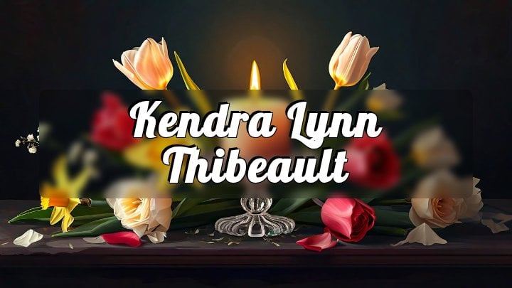 Kendra Lynn Thibeault, Manchester, New Hampshire
