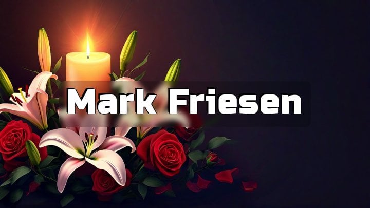 Mark Friesen, Saskatoon, Saskatchewan