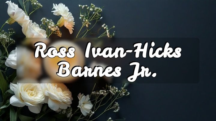 Ross Ivan-Hicks Barnes Jr., Jamaica, New York