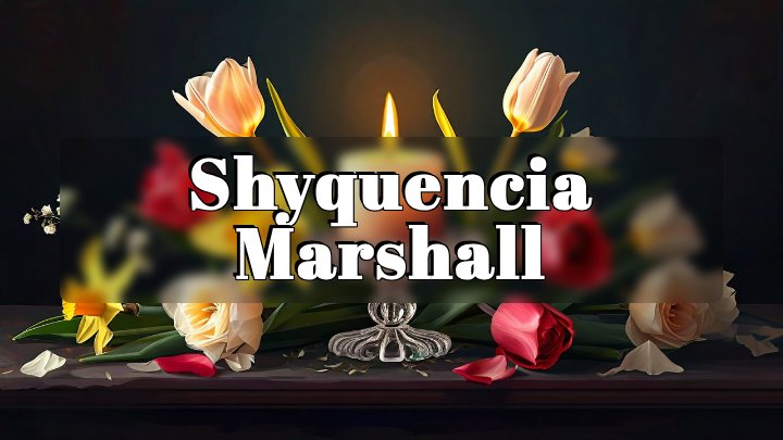 Shyquencia Marshall, Baton Rouge