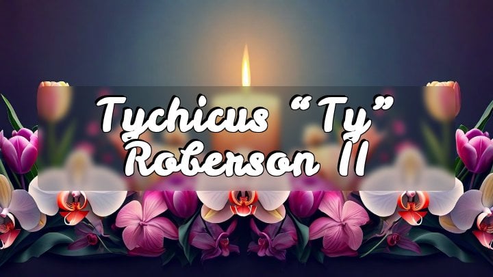 Tychicus “Ty” Roberson II
