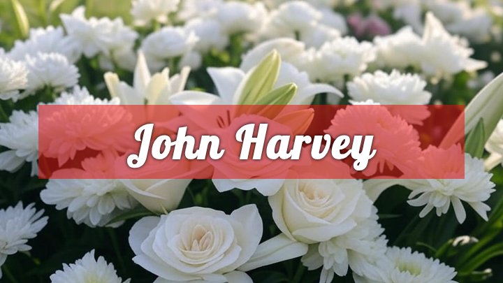 john harvey west sacramento ca obituary