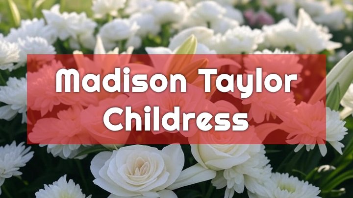madison taylor childress hamburg ar obituary