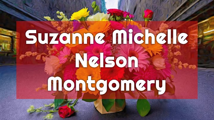 Suzanne Michelle Nelson Montgomery, Dallas, TX