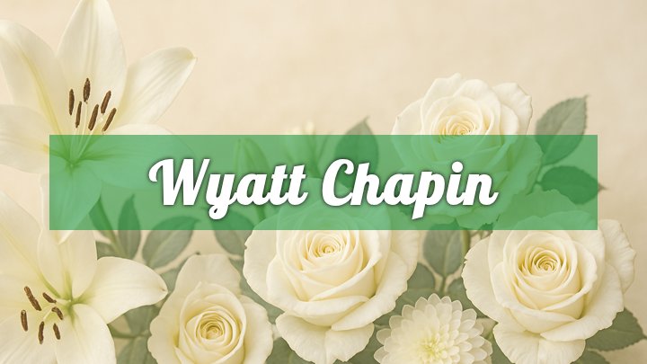 wyatt chapin lacombe ab obituary